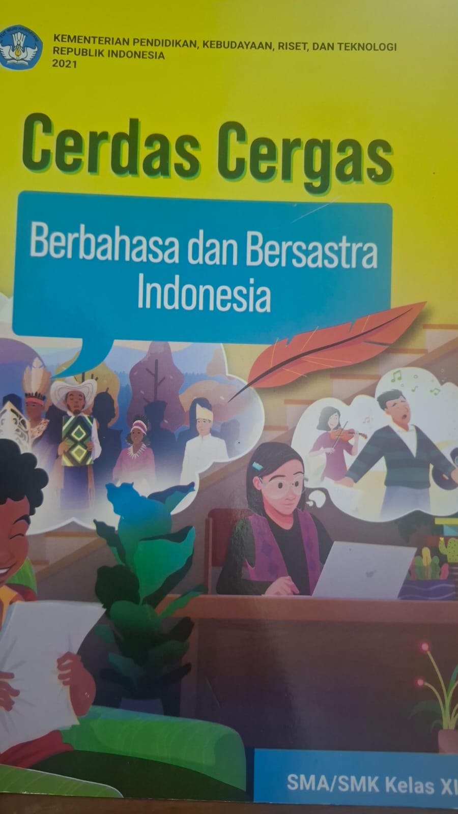 Cerdas Cergas Berbahasa dan Bersastra Indonesia